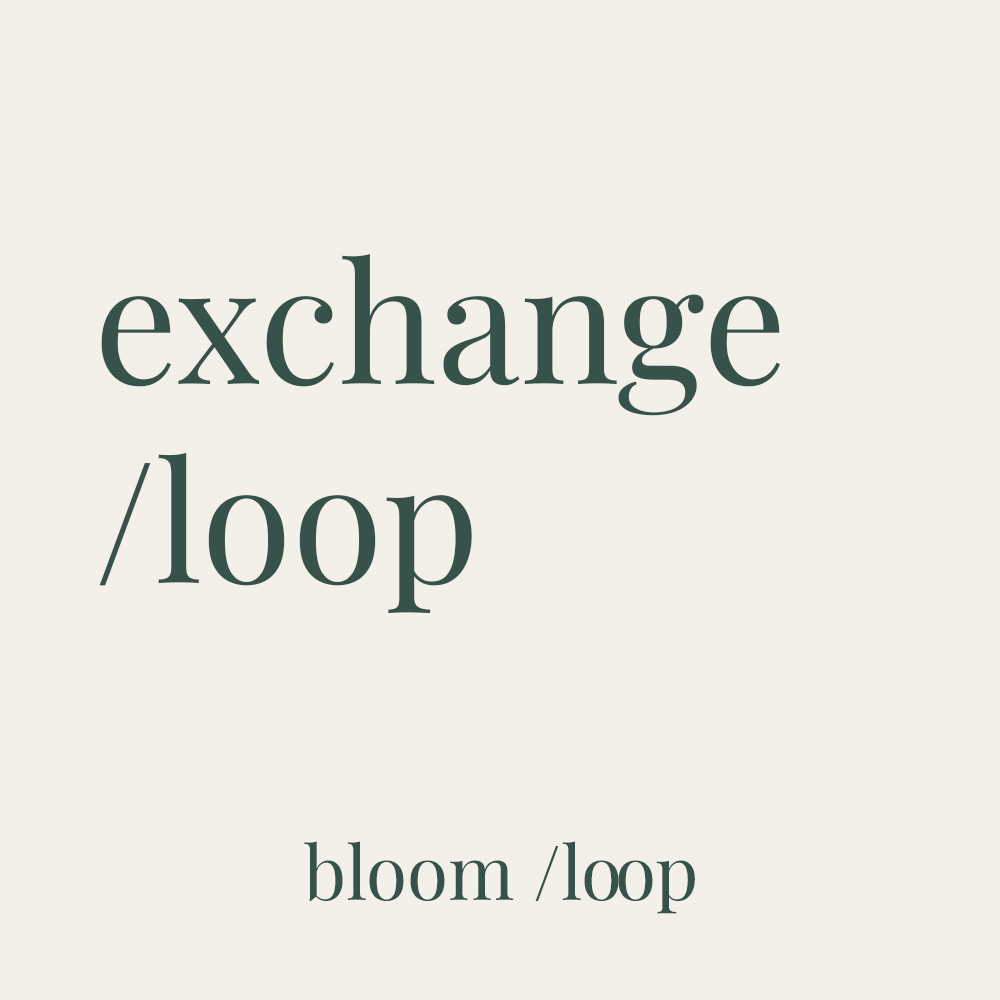 exchange /loop: A space for updates, questions, and open dialogue
